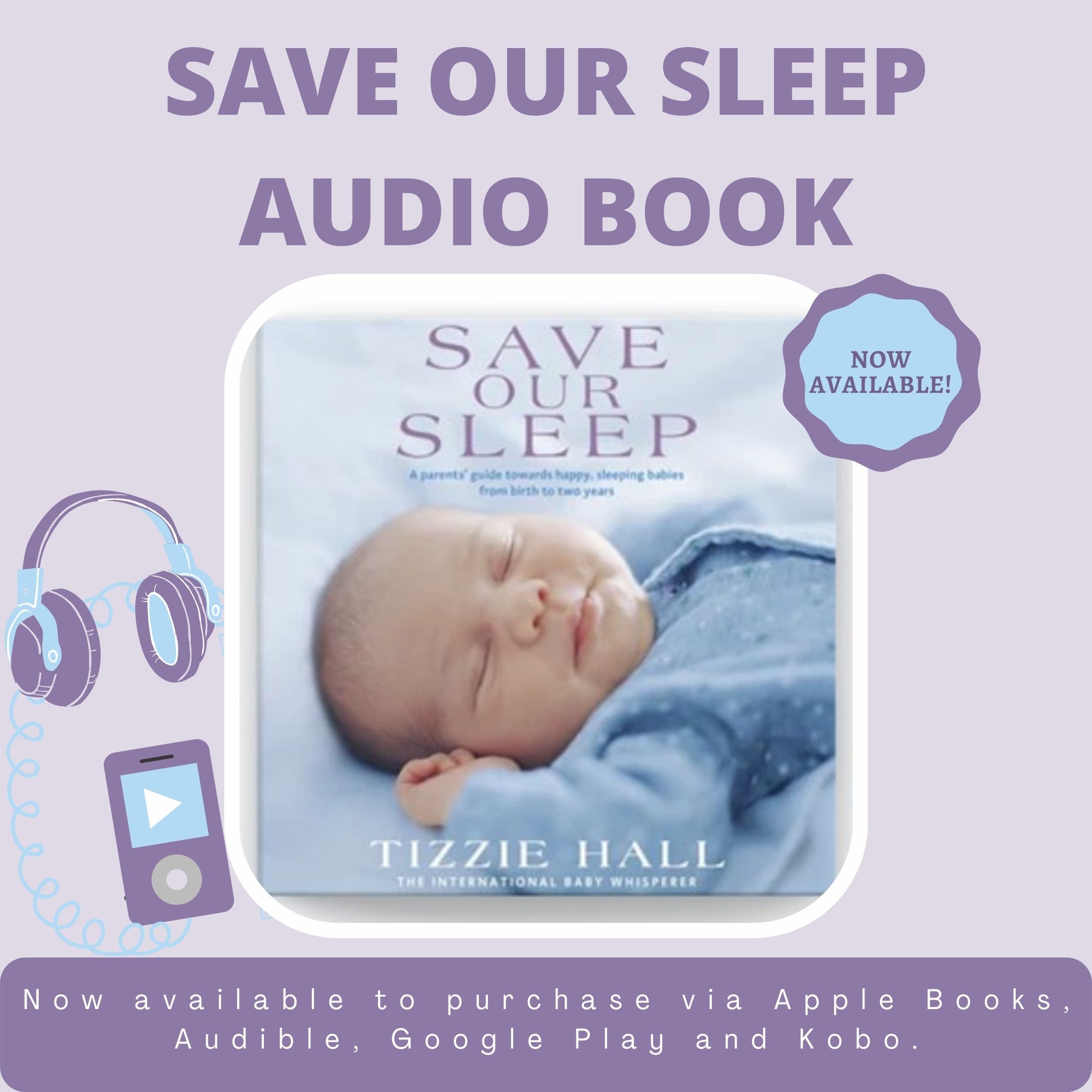 Tizzie Hall - Audio book - Save Our Sleep® - Revised - 2021 - Edition - The International Baby Whisperer Book
